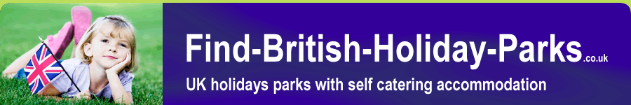 Find British Holiday Parks, slef catering accommodation in the UK